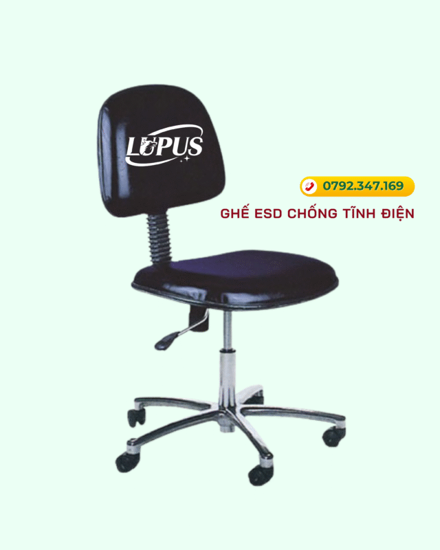 GHẾ CHỐNG TĨNH ĐIỆN - LUPUS VIỆT NAM 